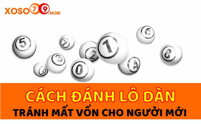 Cách thực hiện Dàn lô hôm nay